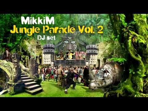 MikkiM - Jungle Parade Vol.2 - DJ set (Ragga Jungle / Drum & Bass Mix)