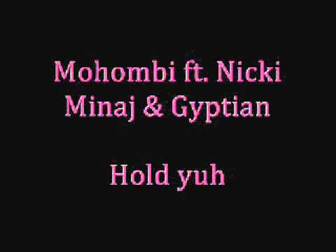 Mohombi feat Nicki Minaj & Gyptian   Hold yuh