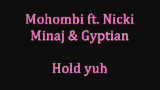 Mohombi feat Nicki Minaj & Gyptian   Hold yuh