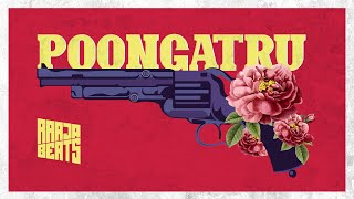 Download lagu RAAJA BEATS - POONGATRU mp3