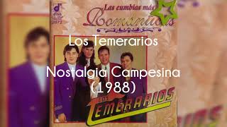 💖Los Temerarios - Nostalgia Campesina (1988) (CD 1996)💖