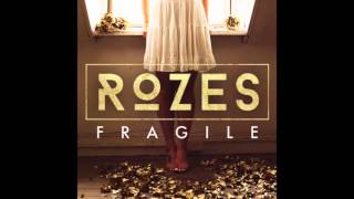 ROZES - Fragile (Official Audio)