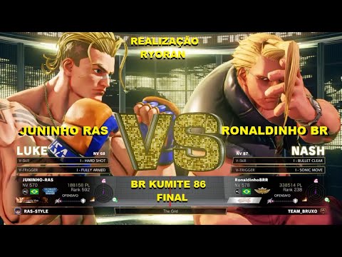 SFV - Final BR KUMITE 86 - Ryoran - Juninho RAS (LUKE x NASH) RonaldinhoBRR - Street Fighter V