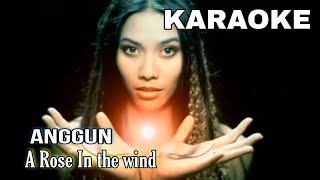 Anggun - A Rose In the wind (KARAOKE NO VOCAL)