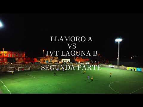 Llamoro A - Jvt Laguna B /  Segunda Parte