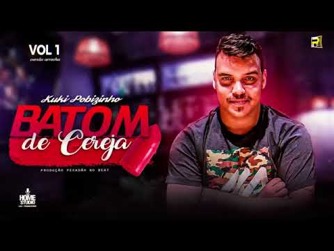 KUKI DO ARROCHA VOL1  Batom de cereja  JM GRAVAÇÕES