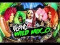 (WILD MIX) - DJ BL3ND 