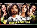 HI NANNA Movie Reaction Part (2/3)! | Nani | Mrunal Thakur | Shruti Haasan