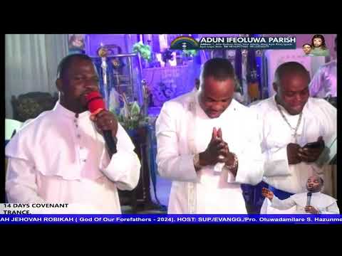 14 DAYS COVENANT TRANCE. TAGGED: DANSALLAH JEHOVAH ROBIKAH ( God Of Our Forefathers - 2024).