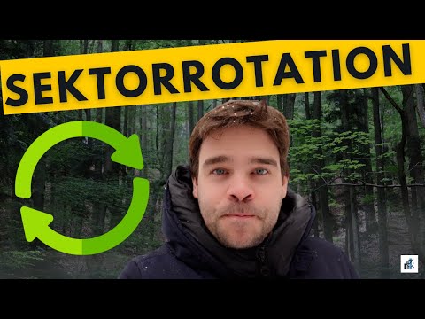 Sektorrotation erklärt - was ist das? Meine Meinung