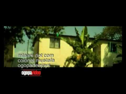 Colonel Mustafa -Mtaani dot com (ogopa video official)