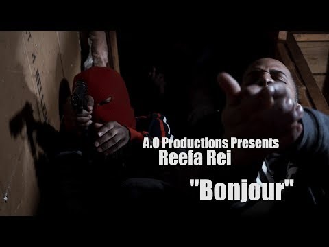 Reefa Rei X "Bonjour" *Rei-Mix | Shot By; A.O Productions
