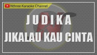 Download lagu Judika - Jikalau Kau Cinta | Karaoke Tanpa Vokal mp3