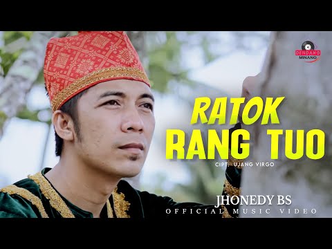 Jhonedy BS - Ratok Rang Tuo | Dendang Minang