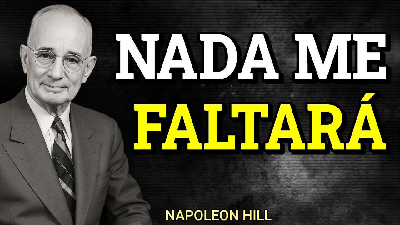 Salmo 23 Explicado Como Nunca Antes: Prosperidade, Direção e Legado - Napoleon Hill