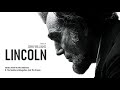 LINCOLN | Original Motion Picture Soundtrack | John Williams | The Southern Delegation, The Dream