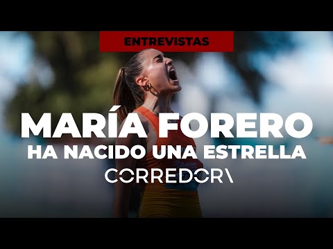 Entrevista con MARÍA FORERO, la gran perla del atletismo español | CORREDOR