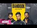 Bandook - Jass Manak (Full Video) Guri | Kartar Cheema | Punjabi Song | Geet MP3