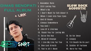 Download lagu DIMAS SENOPATI FULL ALBUM | SLOW ROCK ACOUSTIC COVER   LIRIK mp3