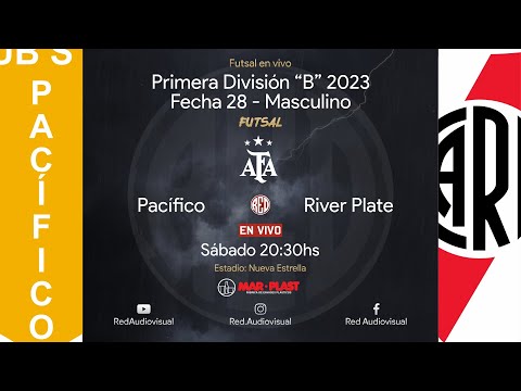 🔴 Pacífico vs River Plate - Fecha 28 - Primera División B - Futsal AFA 2023 - Masculino