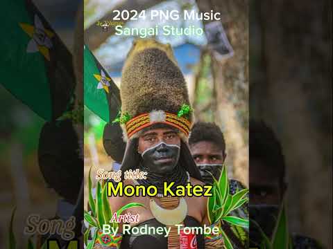 MONO KATEZ - Rodney Tombe || Freddy Jhay (Sangai Sounds Studio) 2024 PNG Enga Music 🎶🇵🇬
