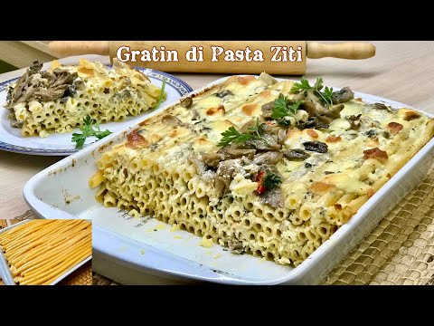 GRATIN DI PASTA ZITI AL FORNO ricetta per le feste ZITI PASTA GRATIN