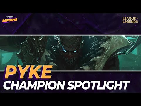 Pyke l Champion Spotlight l Hubient Esports