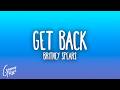 Britney Spears Get Back