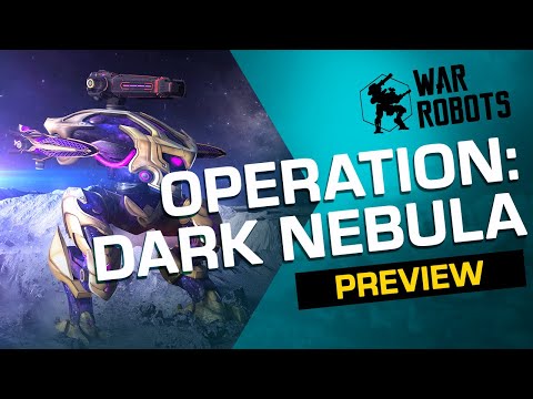 DARK NEBULA 🚀 War Robots Operation 4 | Trailer