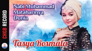 Download lagu Tasya Rosmala - Nabi Muhammad Mataharinya Dunia | mp3
