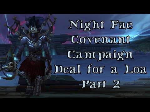 Night Fae Covenant Campaign - Deal for a Loa Part 2 | Fire Mage | WoW Shadowlands
