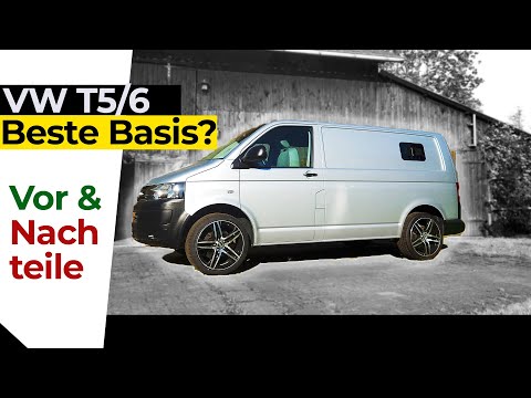 Zurecht der Beste? Camper Basisfahrzeug VW T5 T6 im Check