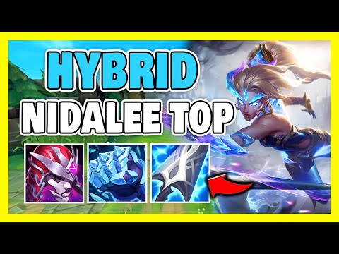 HYRBID DAMAGE NIDALEE TOP MAKES IT IMPOSSIBLE TO BUY AGAINST! - League of Legends