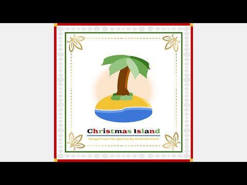Christmas Island (Full Album) | Drew Shortell