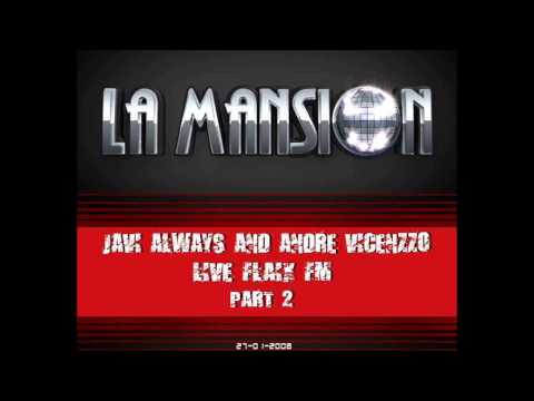 Javi Always & Andre Vicenzzo Live @ La Mansion (27-01-08) PT.2