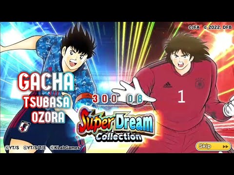 Gacha 300 DB Tsubasa Ozora Super DC | Captain Tsubasa Dream Team