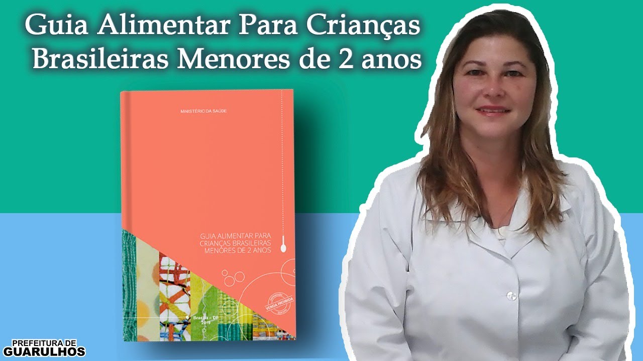 Guia Alimentar para Crianças Brasileiras Menores de 2 anos
