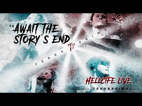 Terra Prima - Hellcife Live - #4 Await The Story's End