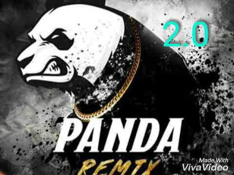 Panda remix 2.0 🔥