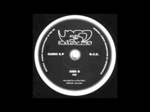 DCE "Fix" appearing on VAST 004 "The Clinic EP" - 1998