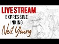 Live Stream Expressive Inking A Neil Young Caricature