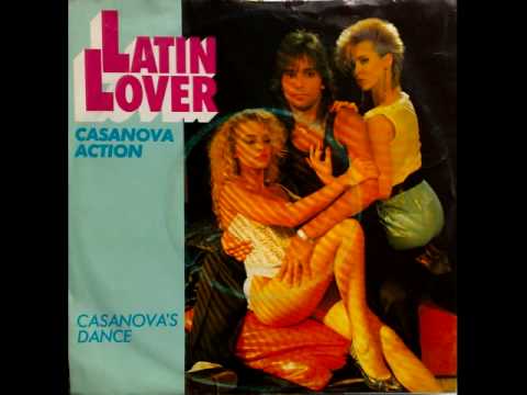 Latin Lover ~ Casanova's Dance ~ 1985