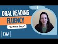 Oral Reading Fluency 1: "A New Day" - Improve ...