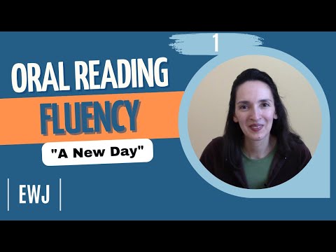Oral Reading Fluency 1: "A New Day" - Improve your English through reading!