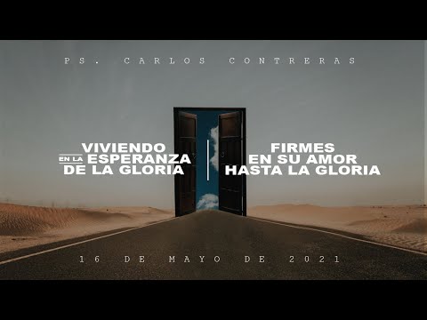 Firmes en Su amor hasta la gloria