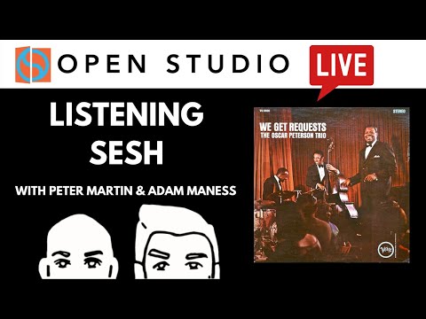 Oscar Peterson Trio | LIVE Listening Sesh - You'll Hear It (#25)