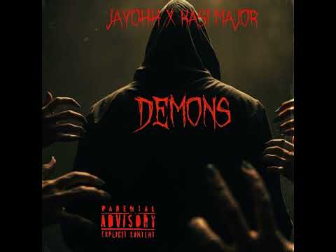JayOhh X Kasi Major- Demons