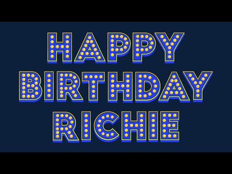 Happy Birthday Richie