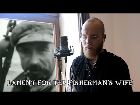 Bart Zeal - Lament For The Fisherman's Wife - [Covering Silly Wizard]
