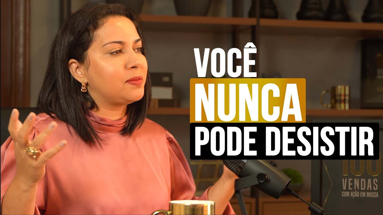 VOCÊ NÃO PODE DESISTIR